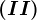 \left ( II \right )