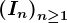 \left ( In \right )n\geq 1