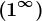 \left (1^\infty  \right )