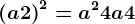 \left (a+2 \right )^2=a^2+4a+4