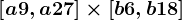 \left [ a+9,a+27 \right ]\times \left [ b+6,b+18 \right ]