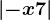 \left | -x+7 \right |