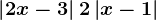 \left | 2x-3 \right |+2\left | x-1 \right |