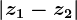 \left | z1 -z2\right |