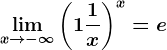 \limx--> -\infty \left (1+\frac1x \right )^x=e