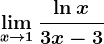 \limx--> 1\frac\ln x3x-3
