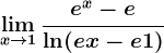 \limx--> 1\frace^x-e\ln(ex-e+1)