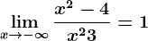 \limx-->-\infty \fracx^2-4x^2+3=1