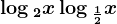 \log 2x+\log \frac12x