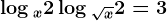 \log x2+\log \sqrtx2=3