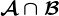 \mathcalA\cap\mathcalB