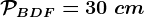 \mathcalPBDF=30\ cm