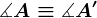 \measuredangle A \equiv \measuredangle A'