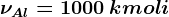 \nu Al=1000 \: kmoli