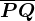 \overlinePQ