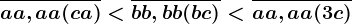 \overlineaa,aa(ca)< \overlinebb,bb(bc)< \overlineaa,aa(3c)