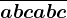 \overlineabcabc