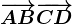 \overrightarrowAB+\overrightarrowCD