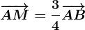 \overrightarrowAM=\frac34\overrightarrowAB