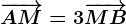 \overrightarrowAM=3\overrightarrowMB