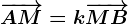 \overrightarrowAM=k\overrightarrowMB