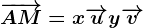 \overrightarrowAM=x\overrightarrowu+y\overrightarrowv