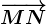 \overrightarrowMN