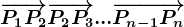 \overrightarrowP1P2+\overrightarrowP2P3+...+\overrightarrowPn-1Pn