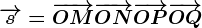 \overrightarrows=\overrightarrowOM+\overrightarrowON+\overrightarrowOP+\overrightarrowOQ