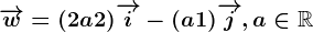 \overrightarroww=(2a+2)\overrightarrowi-(a+1)\overrightarrowj,a\in \mathbbR
