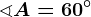 \sphericalangle A=60^\circ