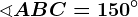 \sphericalangle ABC=150^\circ