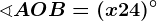 \sphericalangle AOB=(x+24)^\circ