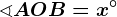 \sphericalangle AOB=x^\circ