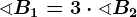 \sphericalangle B1=3 \cdot \sphericalangle B2