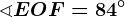 \sphericalangle EOF=84^\circ