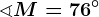 \sphericalangle M=76^\circ