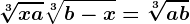 \sqrt[3]x+a+\sqrt[3]b-x=\sqrt[3]a+b