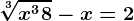 \sqrt[3]x^3+8-x=2
