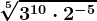 \sqrt[5]3^10\cdot 2^-5