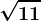 \sqrt11