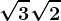 \sqrt3+\sqrt2