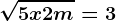 \sqrt5x+2m=3