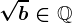 \sqrtb\in \mathbbQ