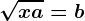 \sqrtx+a=b