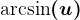 \textarcsin(u)