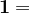\textbf1=