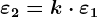 \varepsilon 2=k\cdot \varepsilon1