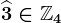 \widehat3\in\mathbbZ4