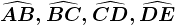 \widehatAB,\widehatBC,\widehatCD,\widehatDE